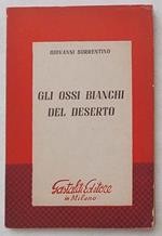 Gli ossi bianchi del deserto