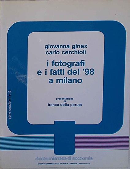 I fotografi e i fatti del '98 a Milano - G. Ginex - copertina