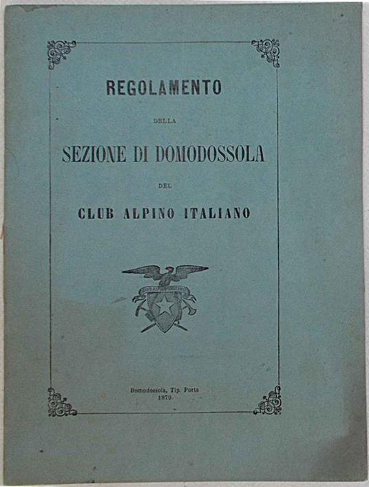 Regolamento della Sezione di Domodossola del Club Alpino Italiano - copertina