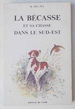 La bécasse et sa chasse dans le sud-est