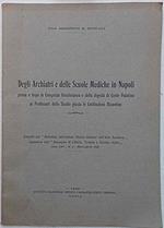 Degli Archiari e delle Scuole Mediche in Napoli prima e dopo la Conquista Giustiniana e della digintà di conte Palatino ai Professori dello Studio giusta le Costituzioni Bizantine