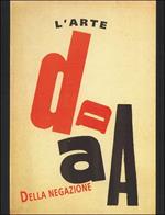 Dada L'arte della negazione