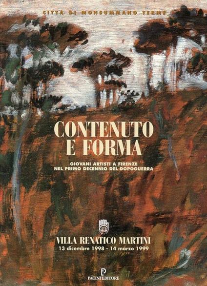 Contenuto e forma Giovani artisti a Firenze nel primo decennio del dopoguerra - Massimo Bertozzi - copertina