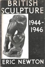 British Sculpture 1944-1946 La Sculpture Britannique 1944-1946