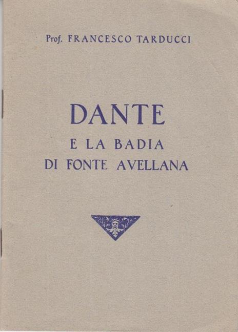 Dante e la badia di fonte avellana - Francesco Tarducci - copertina