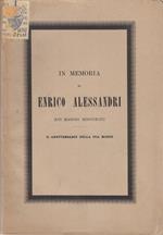 In memoria di enrico alessandri xvi maggio mdcccxciii secondo anniversario della sua morte. Prima edizione. Copia autografata