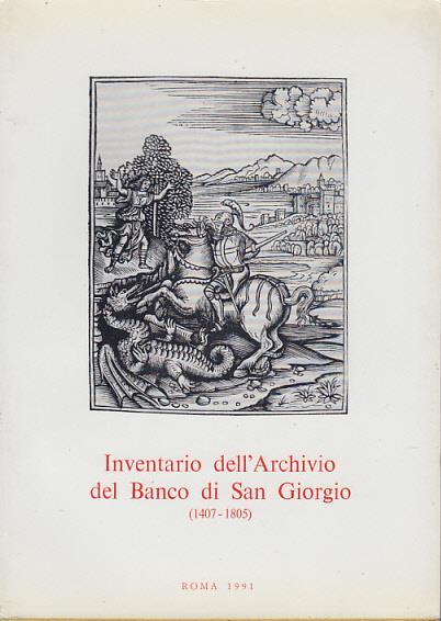 Inventario dell'archivio del banco di san giorgio (1407-1805). vol. iii banchi e tesoreria tomo 2 - 3