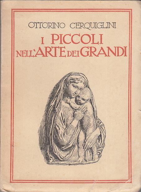 I Piccoli Nell'Arte Dei Grandi - Ottorino Cerquiglini - copertina