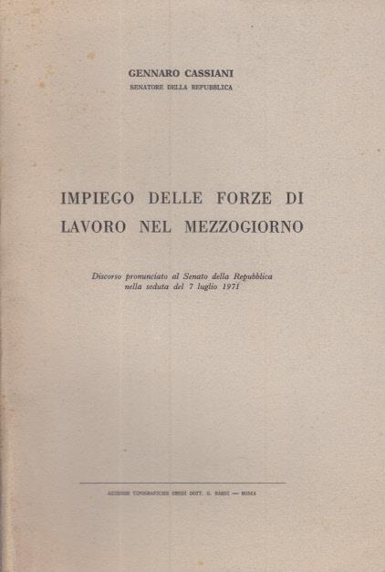 Impiego delle forze di lavoro nel mezzogiorno - Gennaro Cassiani - copertina