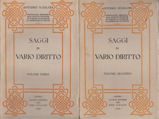 Saggi di vario diritto volume primo volume secondo - Antonio Scialoja - copertina