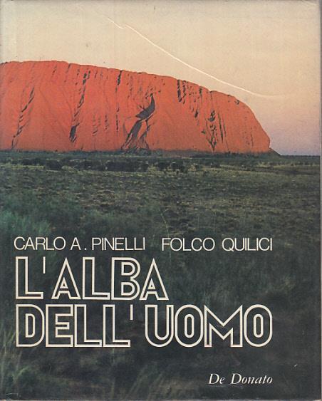L' alba dell'uomo - Folco Quilici,C. Alberto Pinelli - copertina