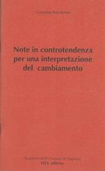 Note in controtendenza per una interpretazione del cambiamento