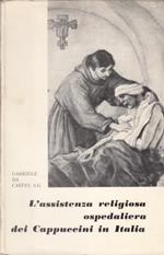 L' assistenza religiosa ospedaliera dei cappuccini in italia