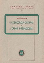 La democrazia cristiana e l'ordine internazionale