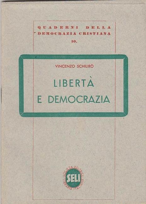 Libertà e democrazia - Vincenzo Schilirò - 3