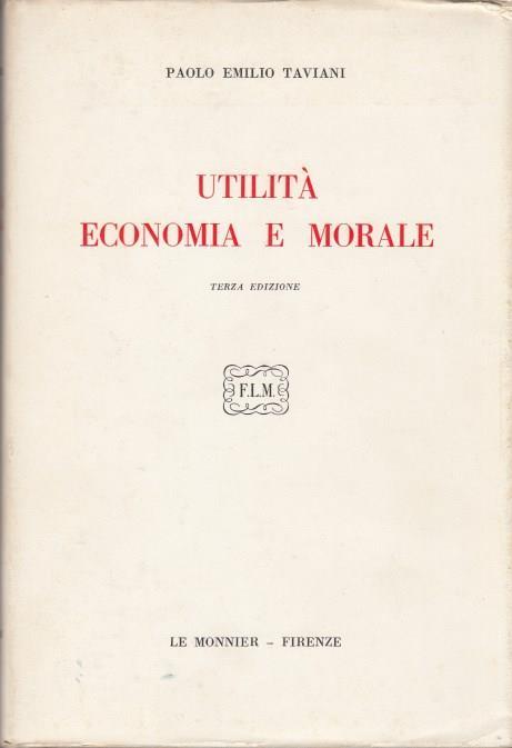 Utilità Economia e morale - Paolo E. Taviani - copertina