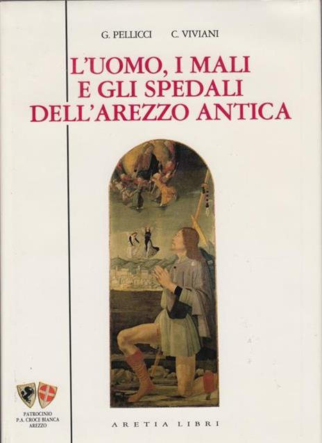 L uomo i mali e gli spedali dell Arezzo antica Giovanni