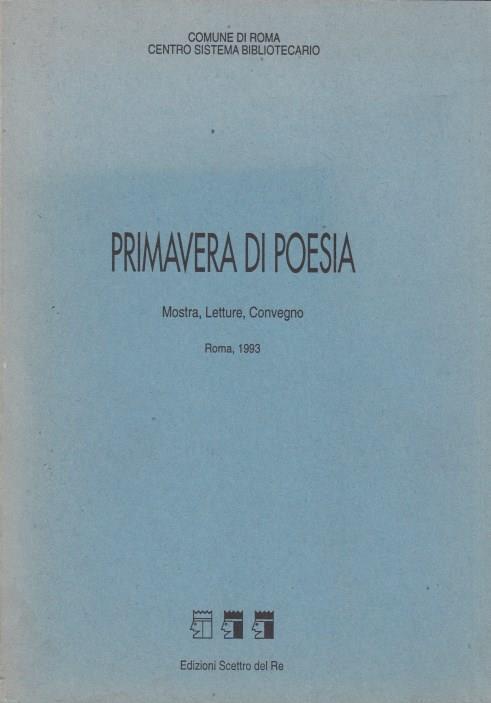 Primavera di poesia. Mostra Letture Convengo Roma 1993 - copertina