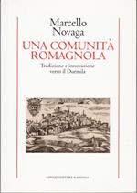 Una comunità romagnola. Tradizione e innovazione verso il Duemila