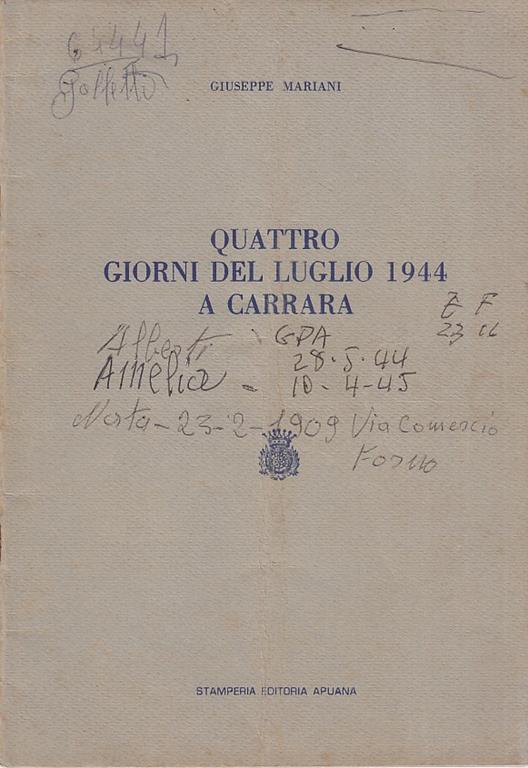 Quattro giorni del Luglio 1944 a Carrara - Giuseppe Mariani - copertina