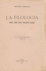 La filologia. Intesa come critica dell'arte classica