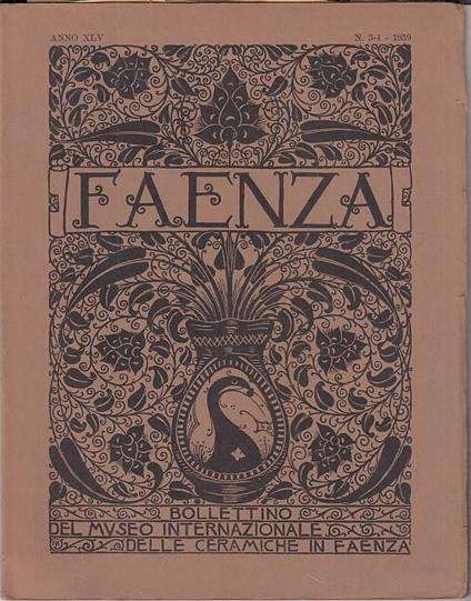 Faenza Bollettino del museo internazionale delle ceramiche di Faenza, Anno 1959, Fascicolo III-IV - copertina