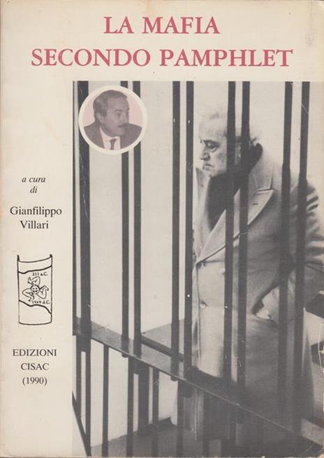 La mafia secondo pamphlet - Gianfilippo Villari - copertina