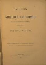 Das Leben der Griechen und Romer