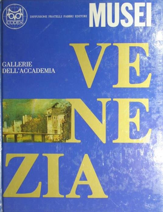 Gallerie dell'Accademia di Venezia - Francesco Valcanover - copertina