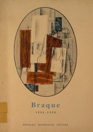 Braque. 1906-1920 - Frank Elgar - copertina