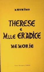 Therese e M.lle Eradice. Memorie