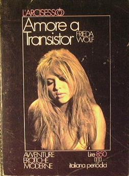 Amore a transistor - Friedrich A. Wolf - copertina