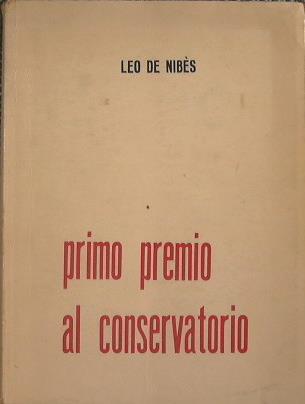 Primo premio al conservatorio - Leo De Nibes - copertina