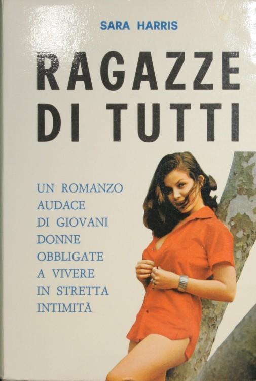 Ragazze di tutti. Romanzo - Sara Harris - copertina