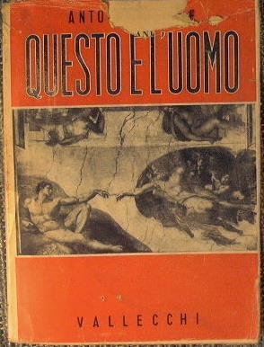 Questo é l'uomo. Il corporeo, lo spirituale, l'umanità - Antonino Anile - copertina