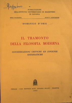 Il tramonto della filosofia moderna. Considerazioni critiche ed esigenze sistematiche - Domenico Corsi - copertina