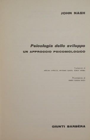 Psicologia dello sviluppo. Un approccio psicobiologico - John Nash - copertina