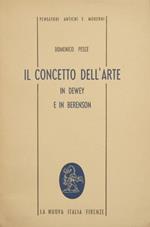 Il concetto dell'arte in Dewey e in Berenson. Saggi sull'estetica americana contemporanea