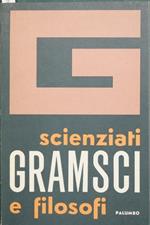 Il pensiero filosofico e storiografico di Antonio Gramsci