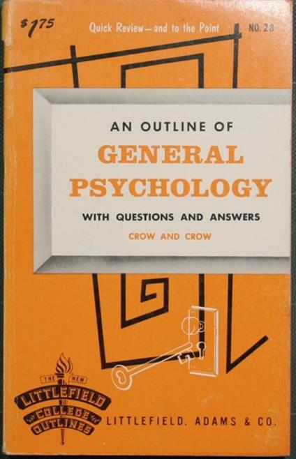 An outline of general psychology - Lester D. Crow,Alice Crow - copertina