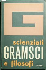 Il pensiero filosofico e storiografico di Antonio Gramsci
