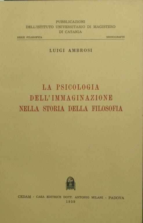 La psicologia dell'immaginazione nella storia della filosofia - Luigi Ambrosi - copertina