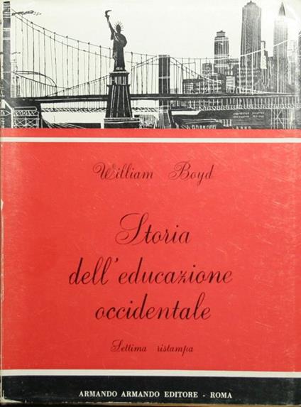 Storia dell'educazione occidentale - William Boyd - copertina