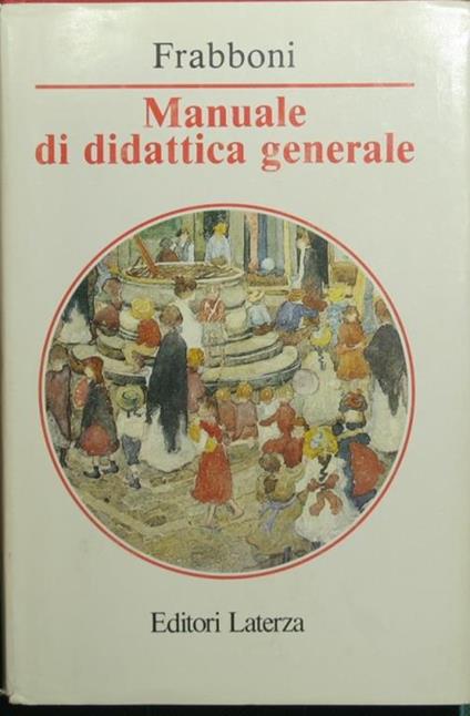 Manuale di didattica generale - Franco Frabboni - copertina