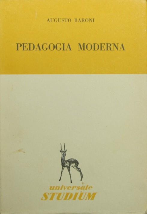 Pedagogia moderna - Augusto Baroni - copertina