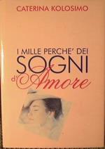 I mille perché dei Sogni d'amore