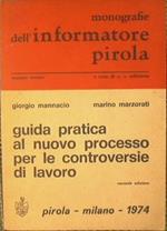 Guida pratica al nuovo processo per le controversie di lavoro