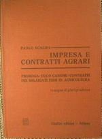 Impresa e Contratti Agrari. Proroga, equo canone, contratti dei salariati fissi in Agricoltura. Rassegna di Giurisprudenza