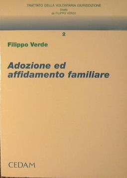 Adozione ed affidamento familiare. Rapporti patrimoniali tra coniugi - Filippo Verde - copertina