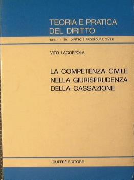 La competenza civile nella giurisprudenza della Cassazione - Vito Lacoppola - copertina